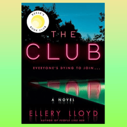 the club: a novel