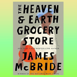 the heaven & earth grocery store: a novel