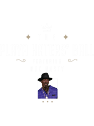 the playa haters ball