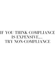 compliance is expensive