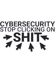 cybersecurity click shitcybersecurity