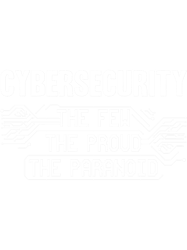 cybersecurity the few the proud the paranoid