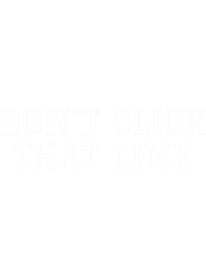 dont click that link cybersecurity