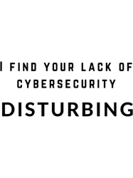 lack of cybersecurity funny quotes design