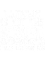 letmein was not the secure authenticator i was looking for