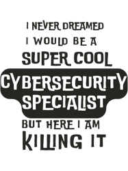 super cool cybersecurity specialist