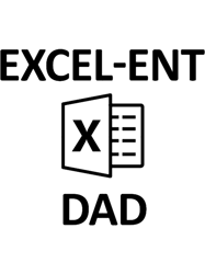 funny spreadsheet excelent dad