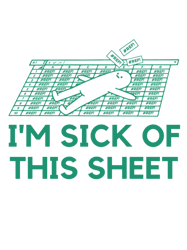 im sick of this sheet green