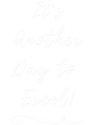 its another day to excel