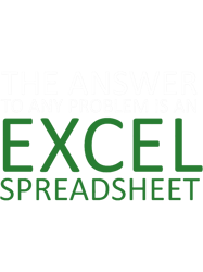 the answer to any problem is an excel spreadsheet,birthday party gift cute, funny anniversary birthd
