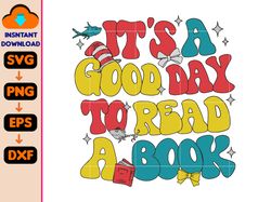 it's a good day to read a book svg, national read across america, reading day svg, cat in the hat gift teacher svg