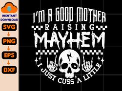 raising mayhem svg, snarky sassy mom skeleton design motherhood svg, popular mom cut files sarcastic mom mother's day