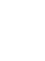 Its An Organic Chemistry Thing Funny Organic Chemistry Joke (1)