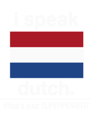 i speak dutch whats your superpower