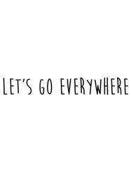 lets go everywhere canvas print