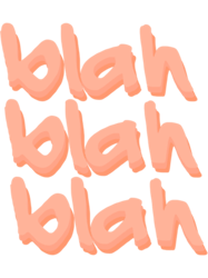 blah blah blah