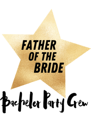 father of the bride- bachelor party wedding celebration