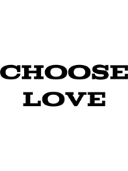 choose  love!  (1)