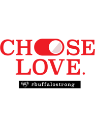 choose love buffalo strong ( stop hate end racism )