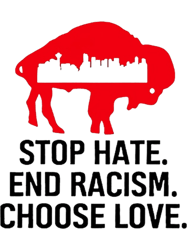 stop hate end racism buffalo bills choose love