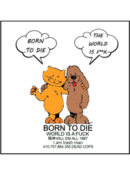 comic design of born to die world is fuck with cat and dog