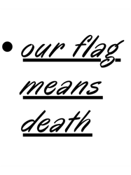 our flags mean deathpremium