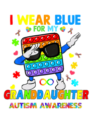 autism popit dab i wear blue for my granddaughter neurodiverse