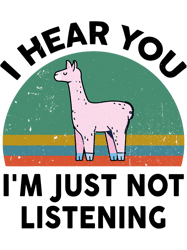 Funny LLama Alcapa Lover I Hear You Im Just Not ListeningPng, Png For Shirt, Png Files For Sublimation, Digital Download