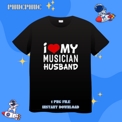i love my musician husband t-shirt women39s shirts.png