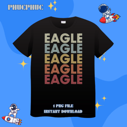 eagle idaho eagle id retro vintage textpng, png for shirt, png files for sublimation, digital download, printable