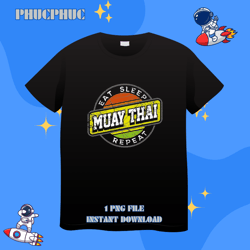 eat sleep muay thai repeat badge style thai boxingpng, png for shirt, png files for sublimation, digital download, print