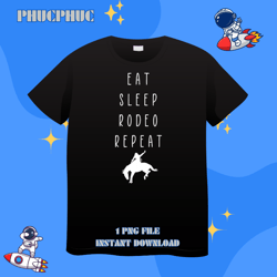 eat sleep rodeo cowboy wild west horseman lasso ranch bootspng, png for shirt, png files for sublimation, digital downlo