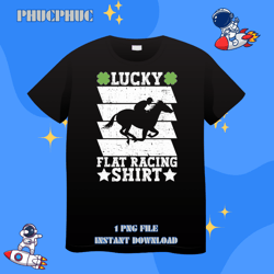 Lucky Flat Racing Shirt 2Horse Racing EquestrianPng, Png For Shirt, Png Files For Sublimation, Digital Download, Printab