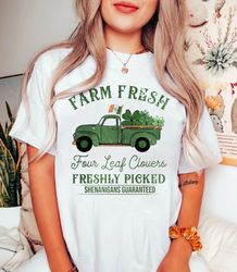 farm fresh four leaf clovers sweatshirt, four leaf clovers, farm fresh st patricks day shirt, lucky shirt, st patrick's