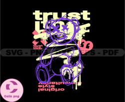 trust the bear stretwear, teddy bear tshirt design, streetwear teddy bear png, urban, dtg, dtf 04