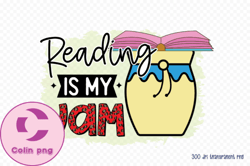 Reading is My Jam PNG Book Lovers PNG 39