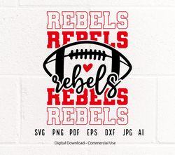 rebel football svg, rebel, rebels, football svg, png, sublimation, football clipart, cricut svg, clipart, digital downlo