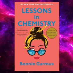 lessons in chemistry by bonnie garmus