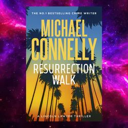 resurrection walk by michael connelly