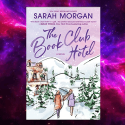the book club hotel: a christmas novel by sarah morgan