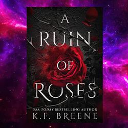 a ruin of roses (deliciously dark fairytales book 1)