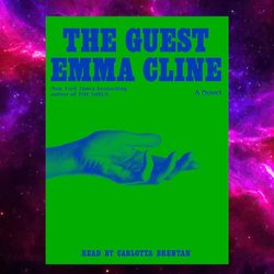 the guest: a novel by emma cline