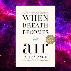 when breath becomes air by paul kalanithi