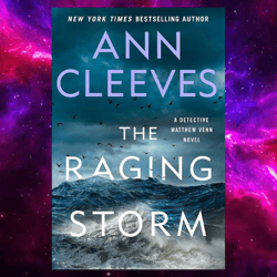 The Raging Storm: A Detective Matthew Venn Novel (matthew Venn Series, 3) (kindle) By Ann Cleeves