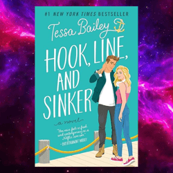 hook line and sinker: a novel (bellinger sisters book 2) by tessa bailey (author)