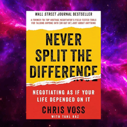 never split the difference: negotiating as if your life depended on it (kindle) by chris voss