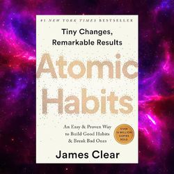 Atomic Habits: An Easy & Proven Way to Build Good Habits & Break Bad Ones by James Clear