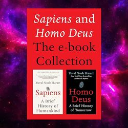 sapiens and homo deus: the e-book collection: a brief history of humankind and a brief history of tomorrow