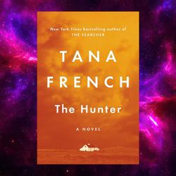 The Hunter By Tana French