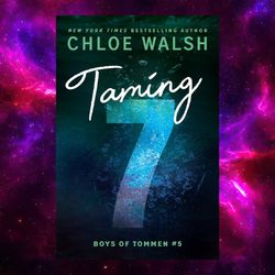 taming 7 (boys of tommen, 5) by chloe walsh